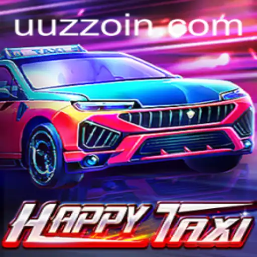 Descubra o Mundo Fascinante de HappyTaxi e o Enigmático Uuzzo