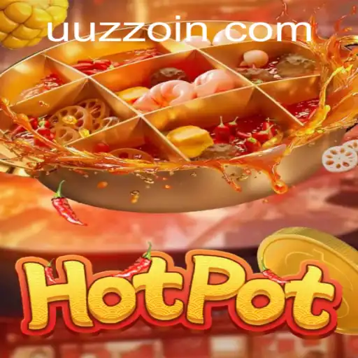 Descubra o Fascinante Mundo de Hotpot: Regras e Introdução